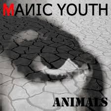 Manic Youth EP : Animals